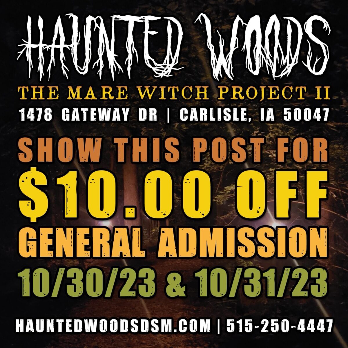 $10 off Haunted Woods on Mon 30 and Tue 31
